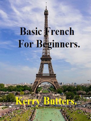 cover image of Basic French For Beginners.